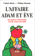 Affaire Adam et Eve (L')